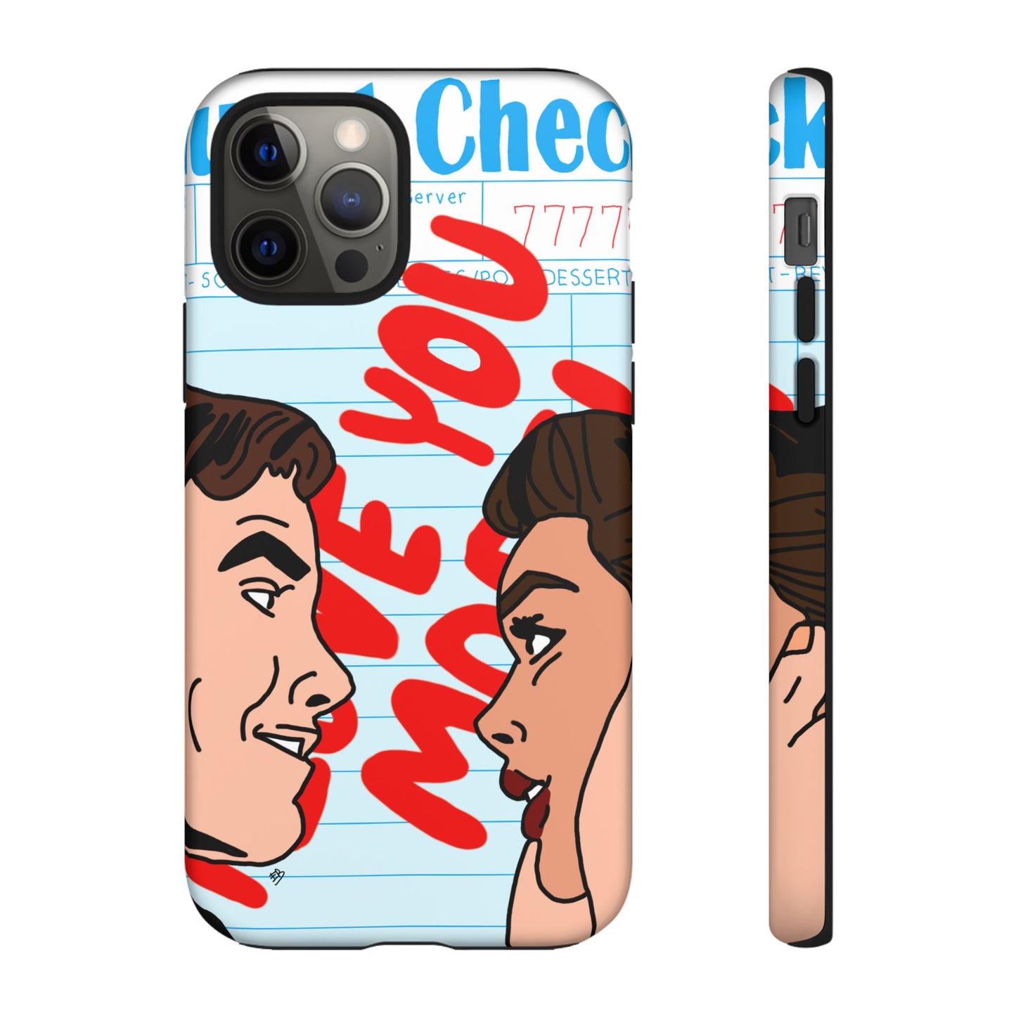 "i love you more" phone case