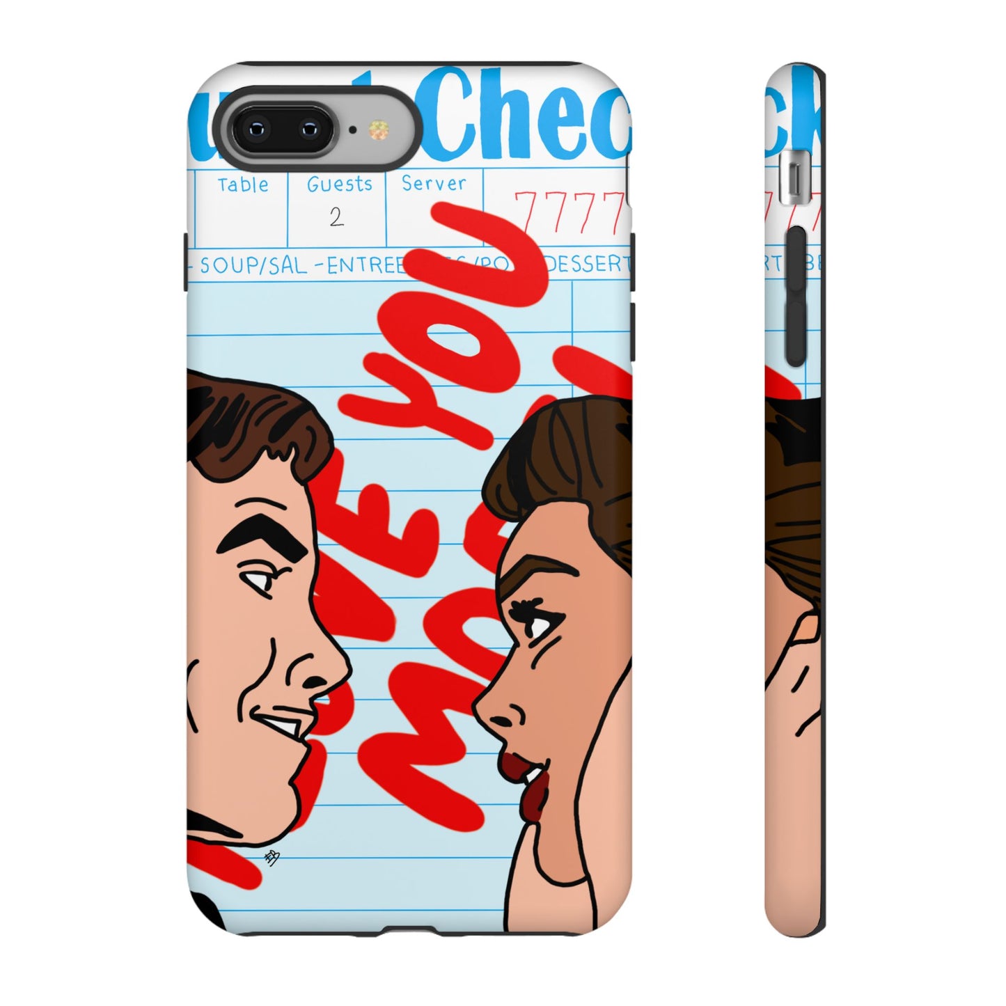 "i love you more" phone case