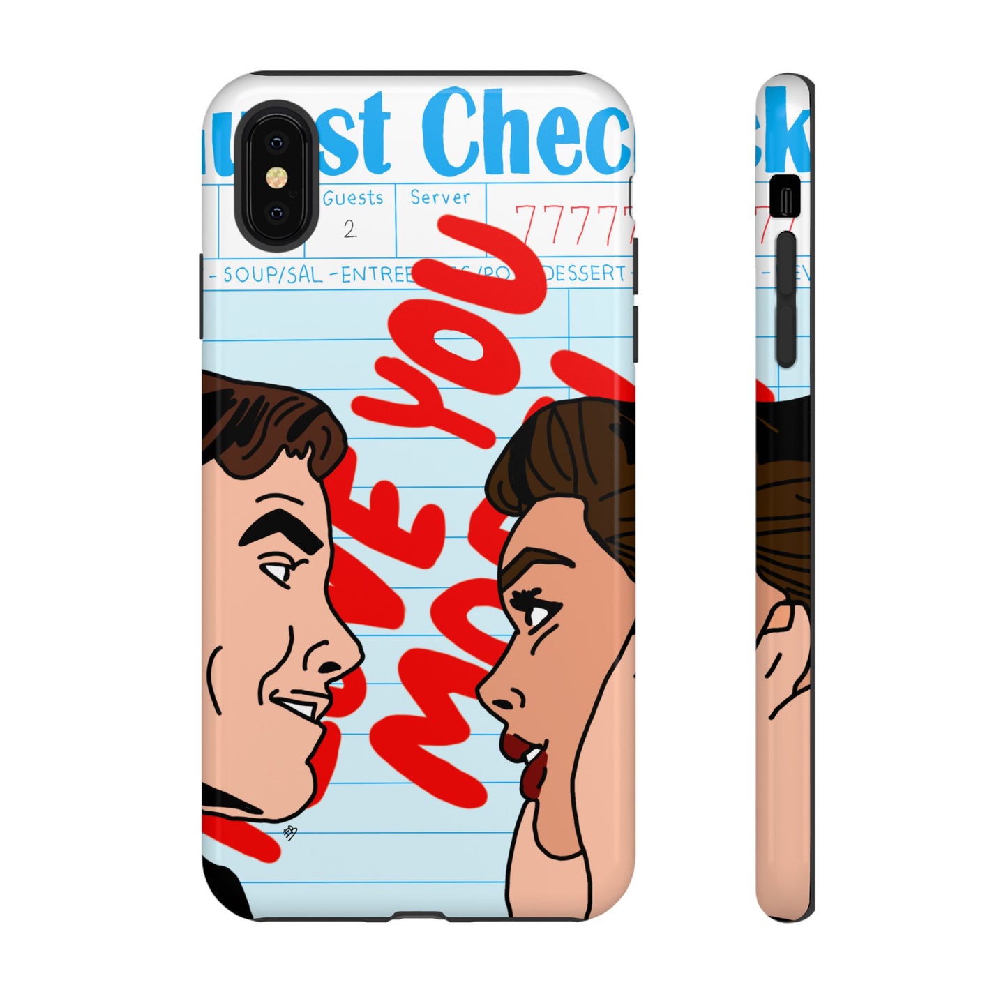 "i love you more" phone case