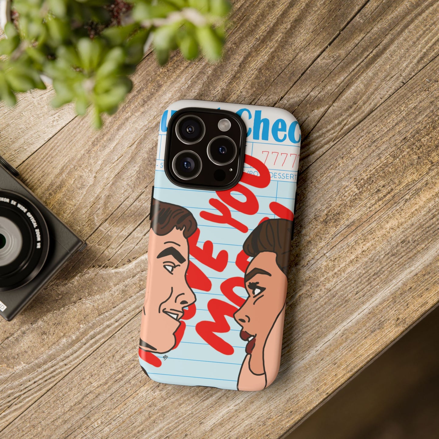 "i love you more" phone case