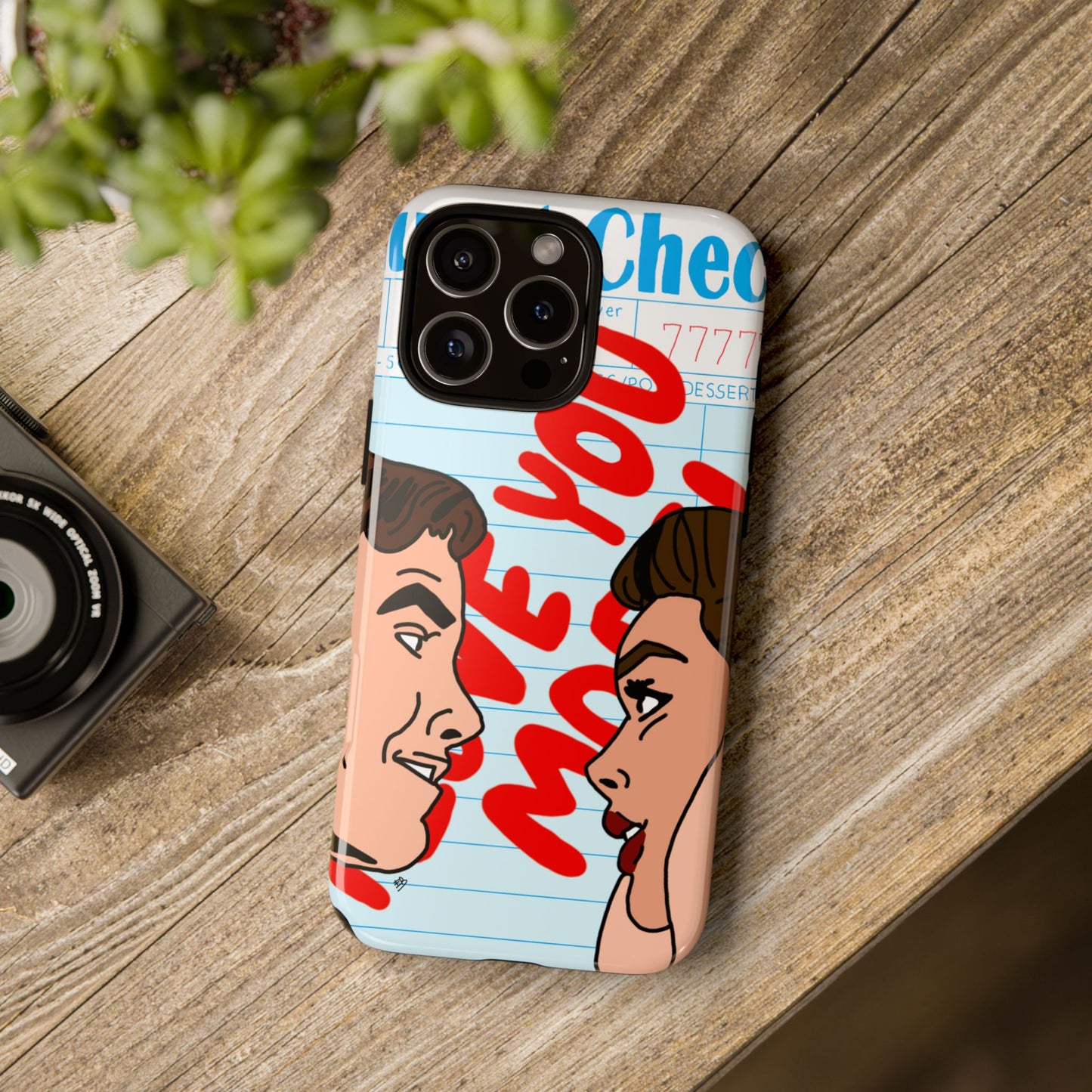 "i love you more" phone case