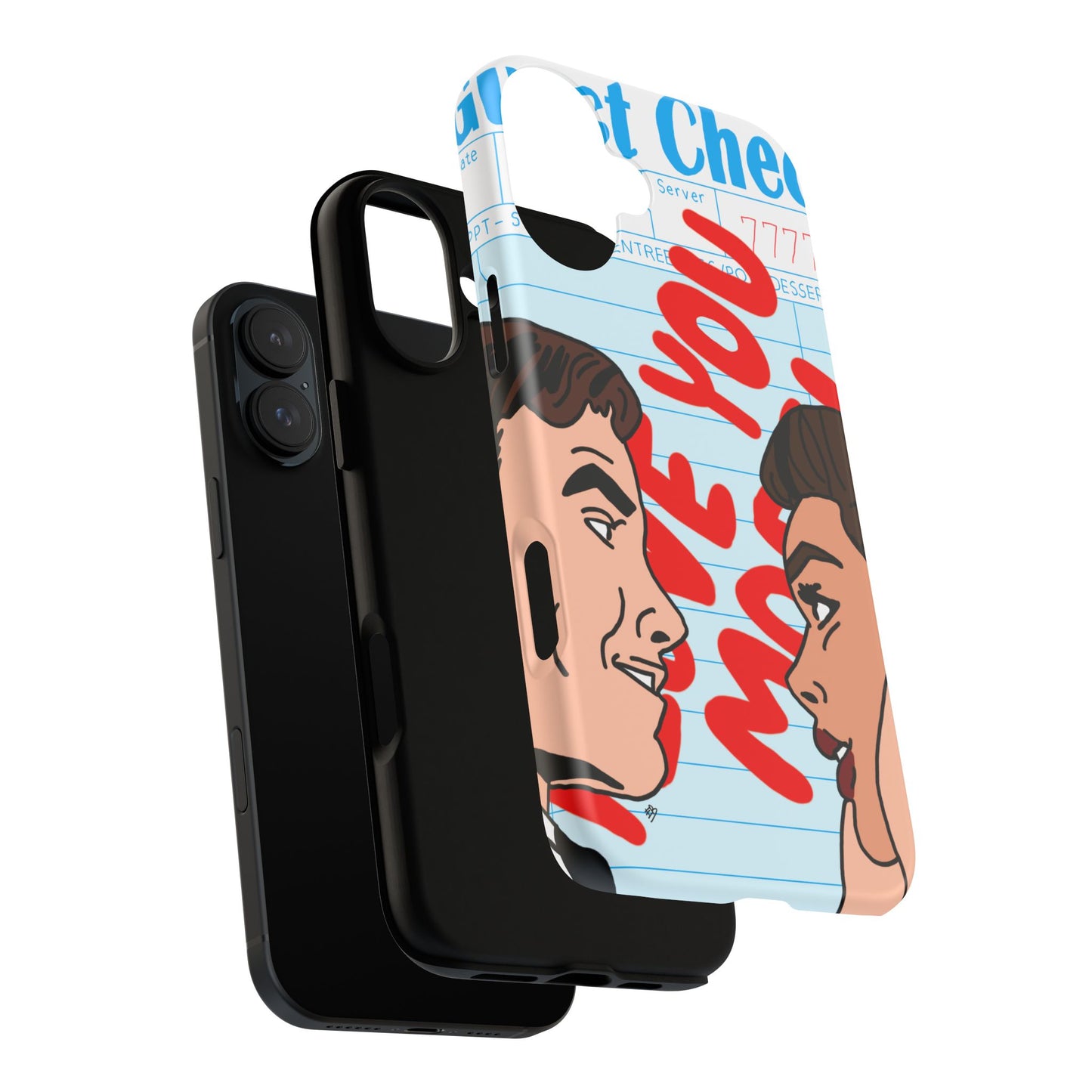 "i love you more" phone case