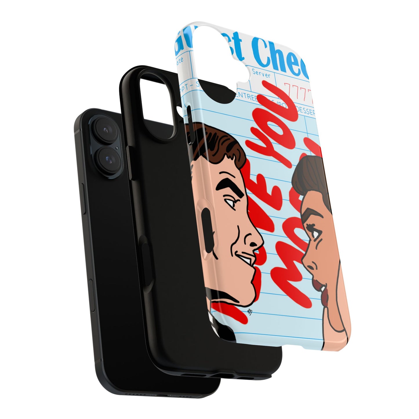 "i love you more" phone case