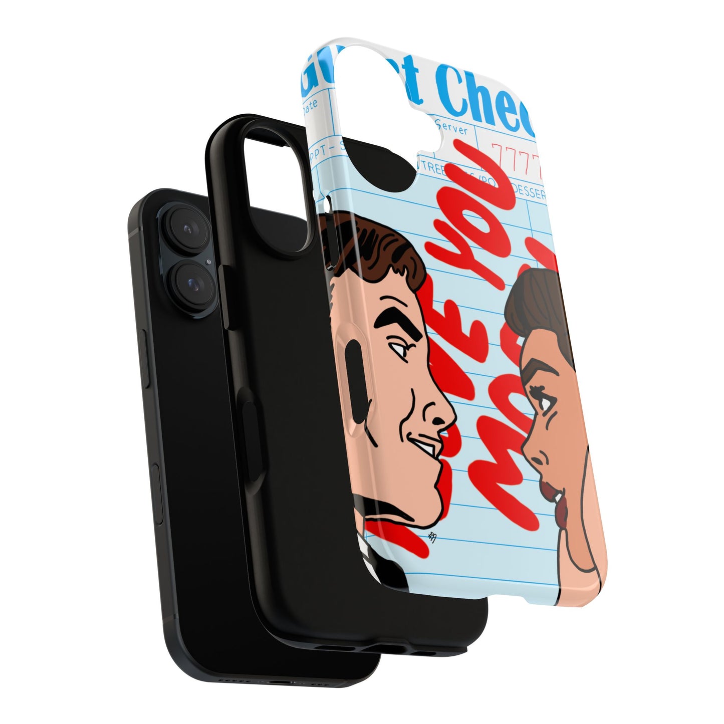 "i love you more" phone case