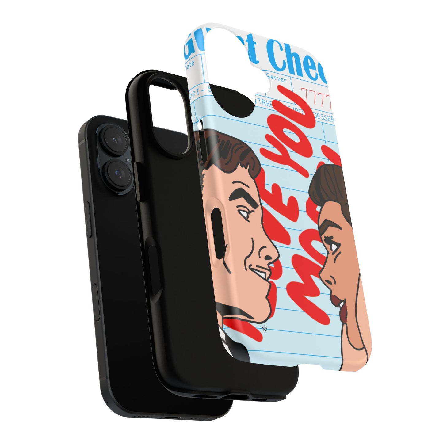 "i love you more" phone case