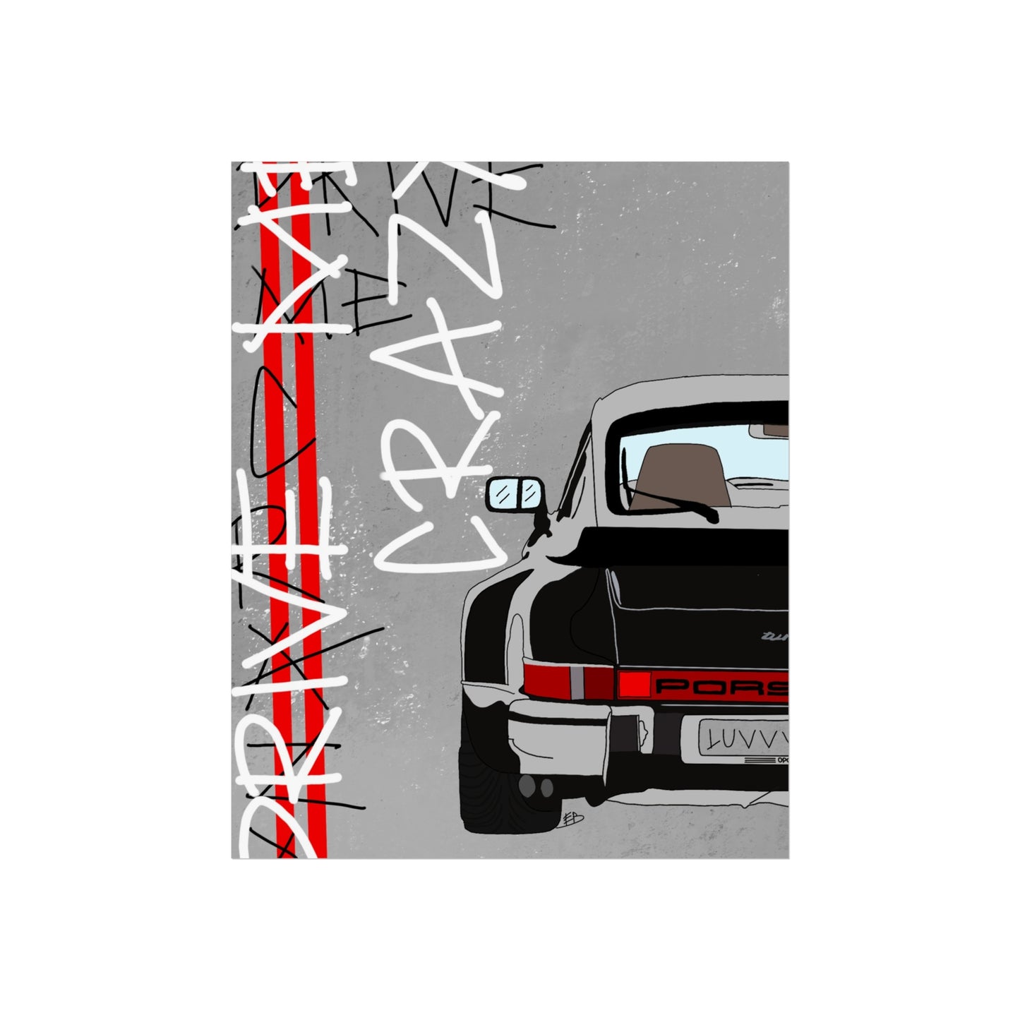 "drive me crazy" print