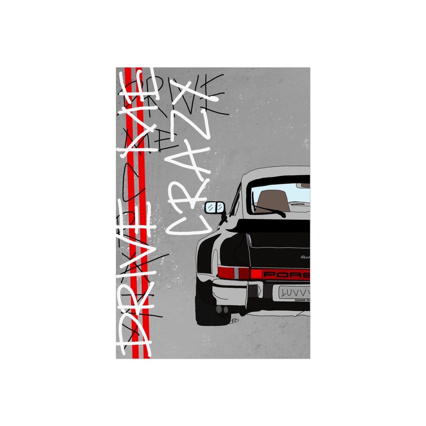 "drive me crazy" print