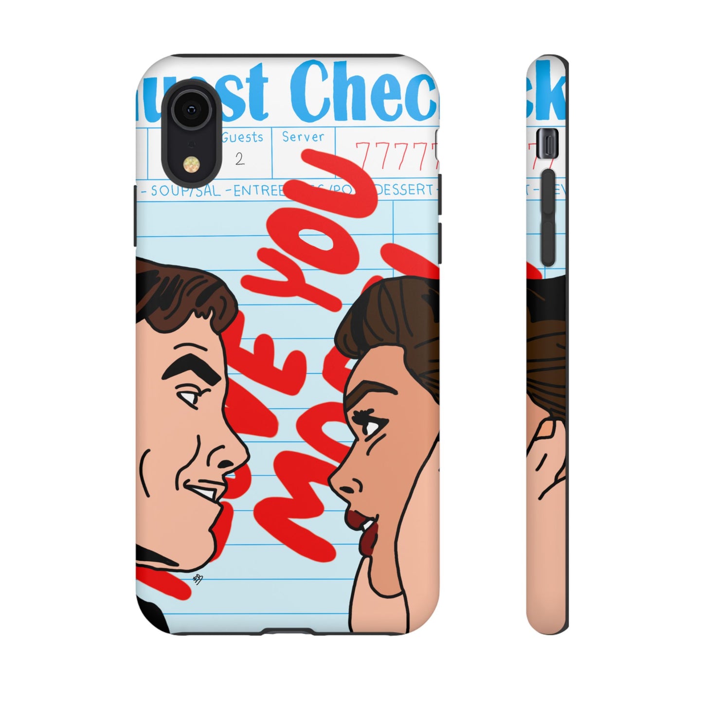 "i love you more" phone case