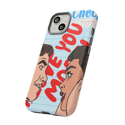 "i love you more" phone case