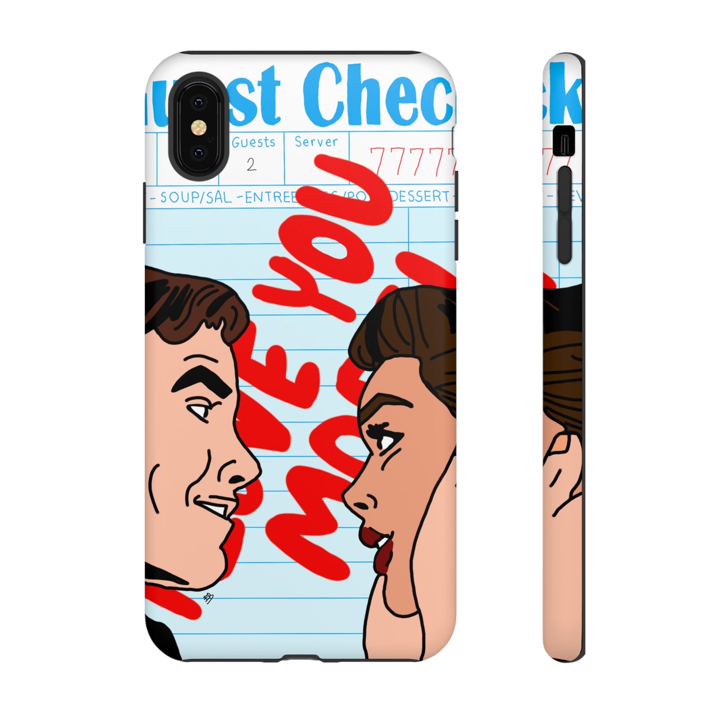 "i love you more" phone case