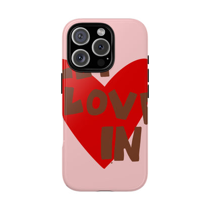 "let love in" phone case