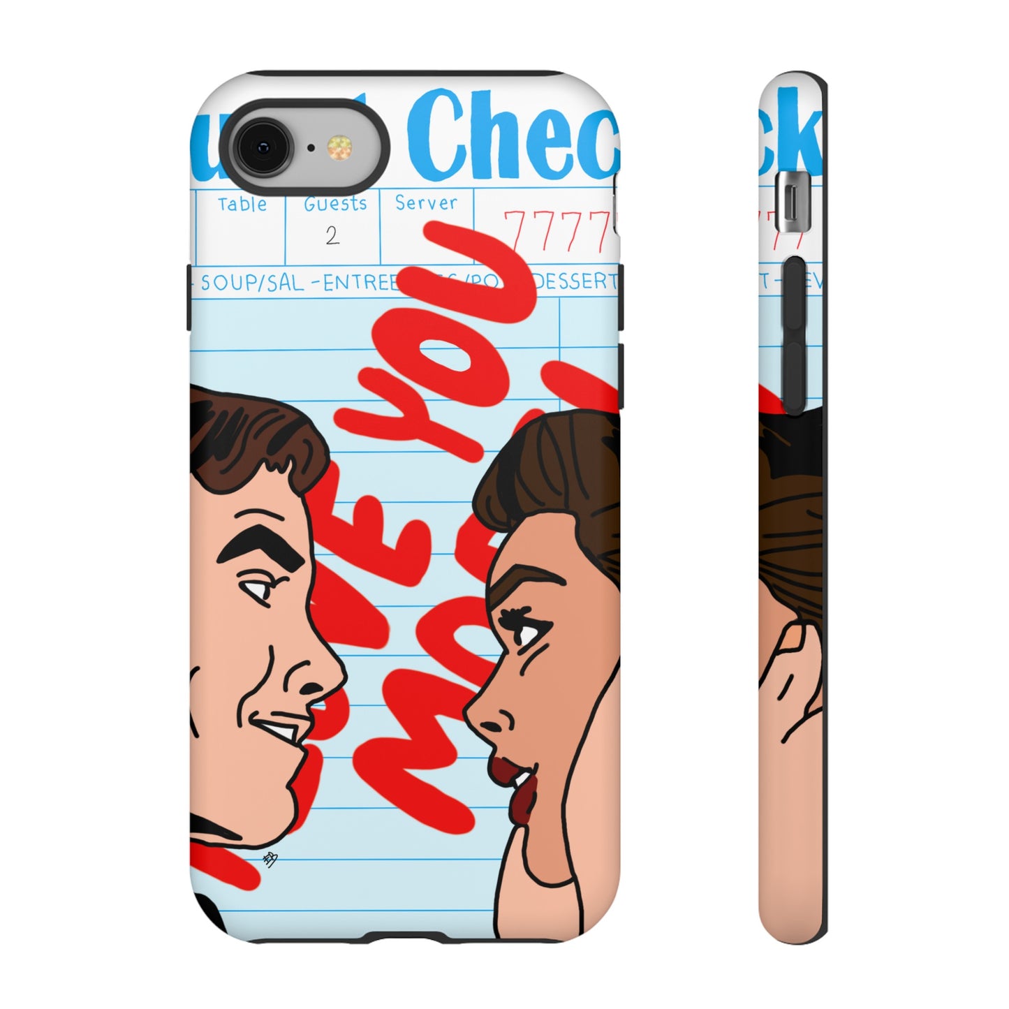 "i love you more" phone case