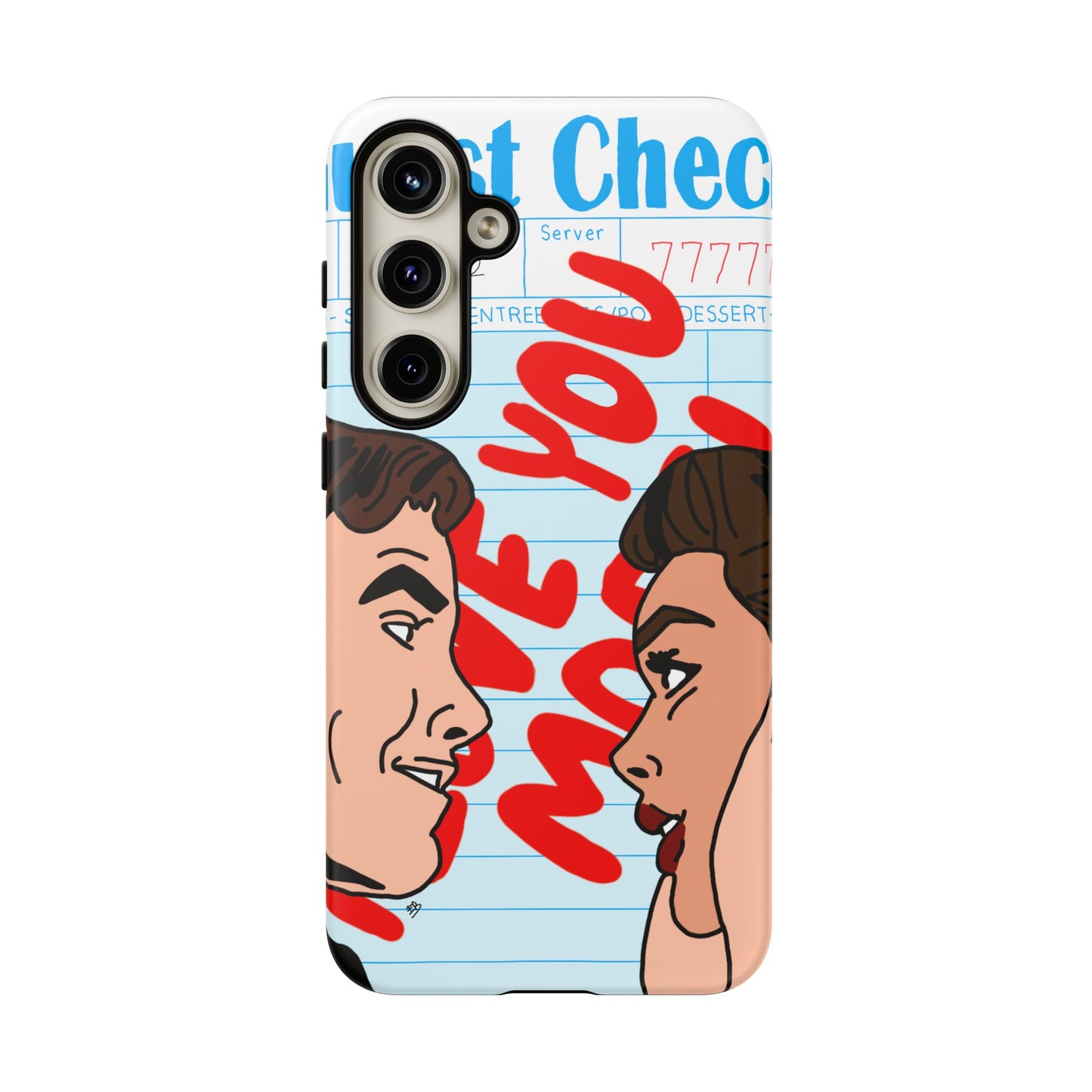 "i love you more" phone case