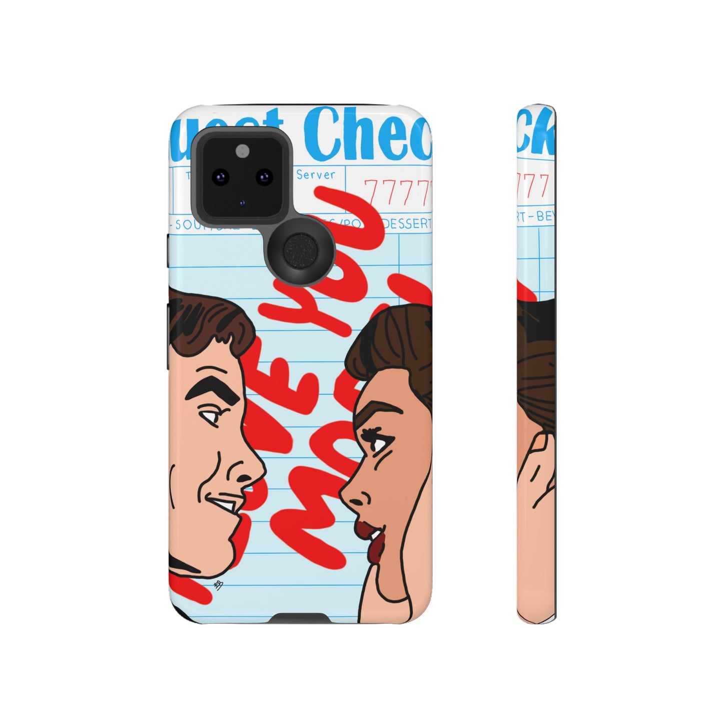 "i love you more" phone case