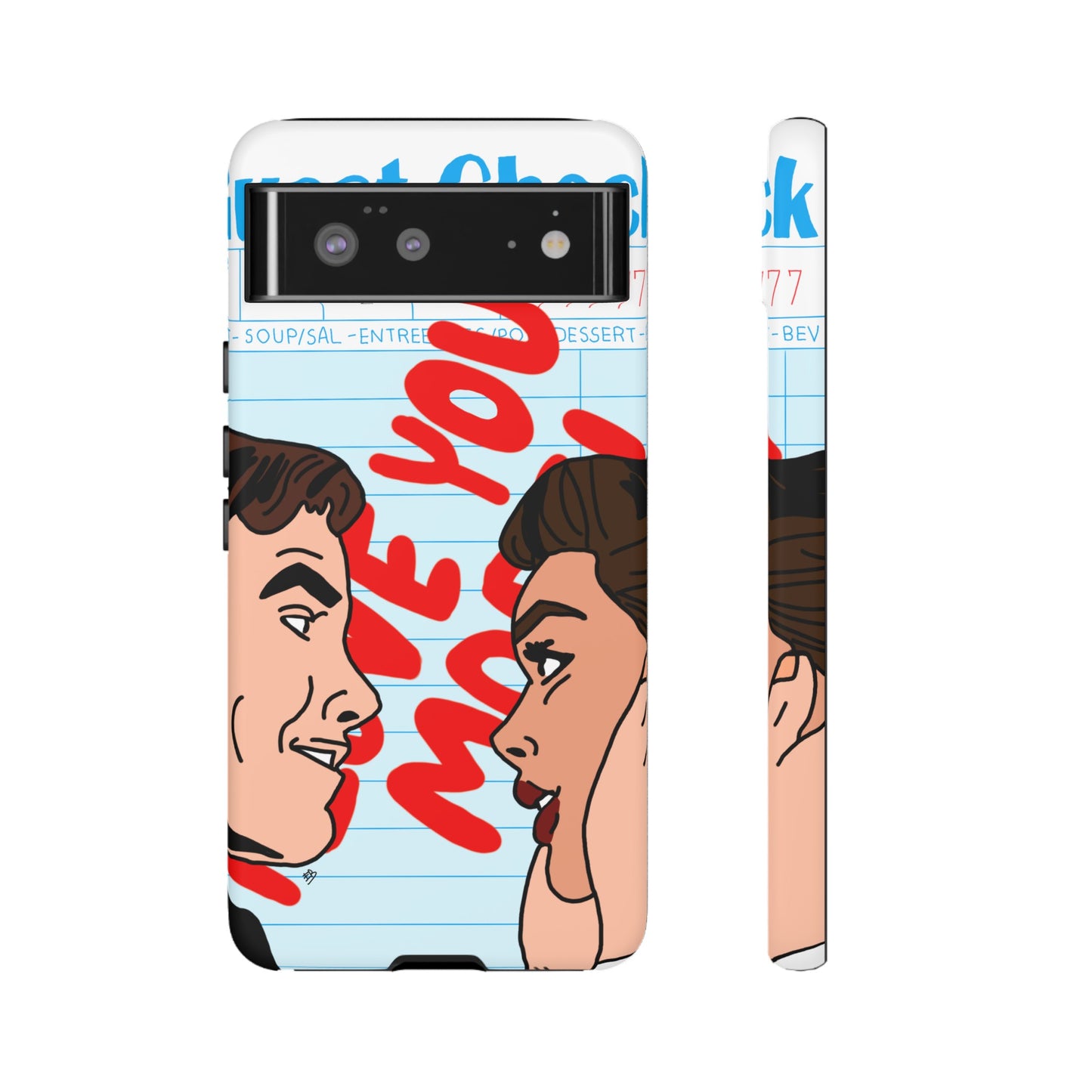 "i love you more" phone case