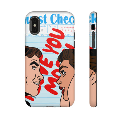 "i love you more" phone case