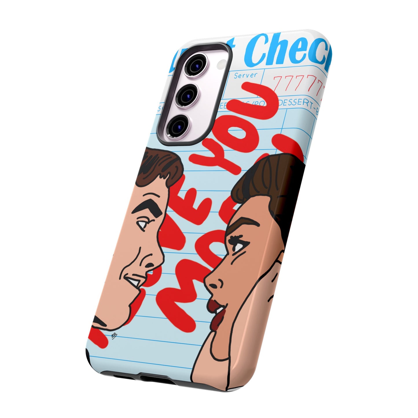 "i love you more" phone case