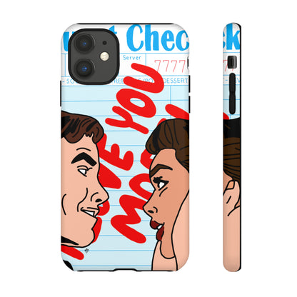 "i love you more" phone case