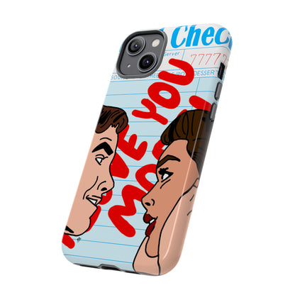 "i love you more" phone case