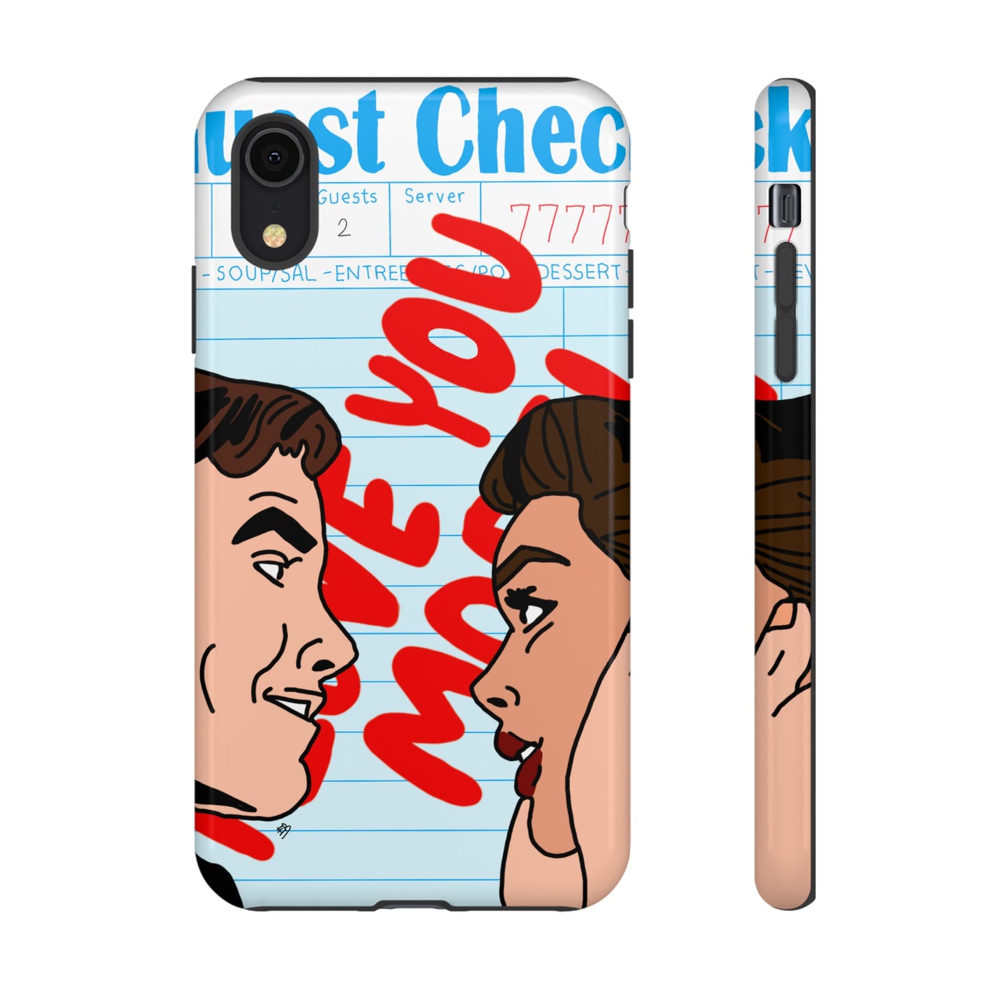 "i love you more" phone case