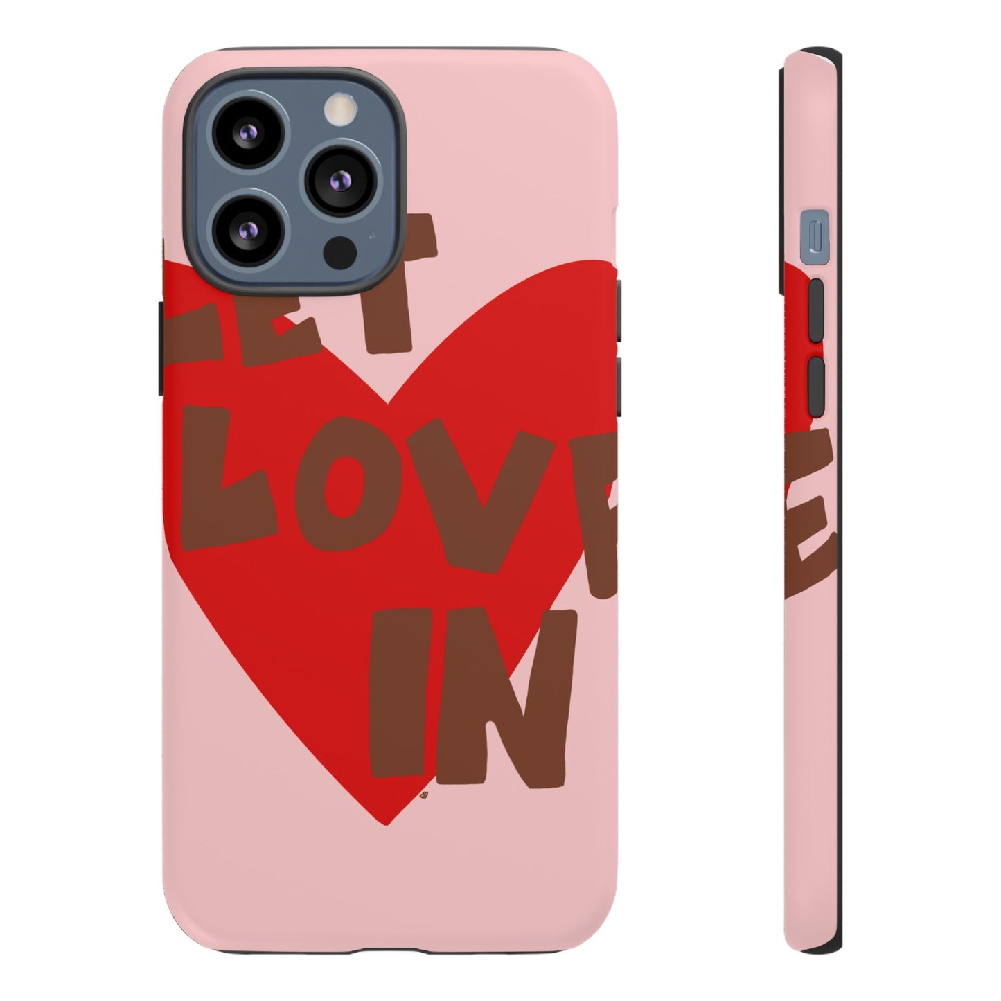 "let love in" phone case
